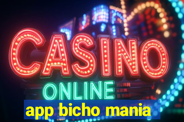 app bicho mania